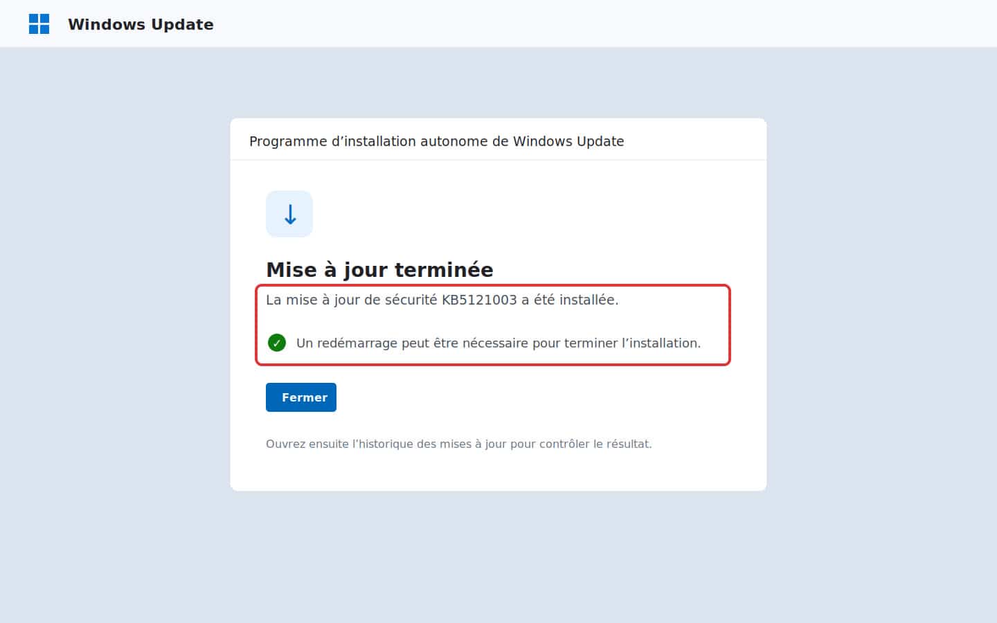 Programme d’installation autonome de Windows Update confirmant la fin de l’installation